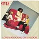 Style - Love Is Knocking On My Door